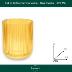 Set 6 Bicchieri in Vetro - Oro Rigato - 270 ML